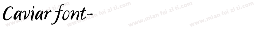 Caviar font字体转换